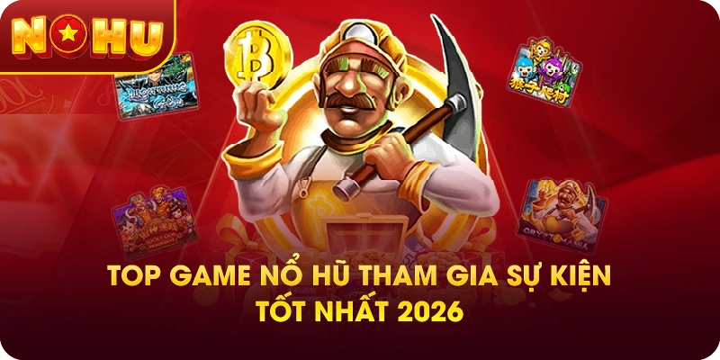 Sự Kiện Nổ Hũ Tặng Quà Là Gì? Vì Sao Nên Tham Gia?